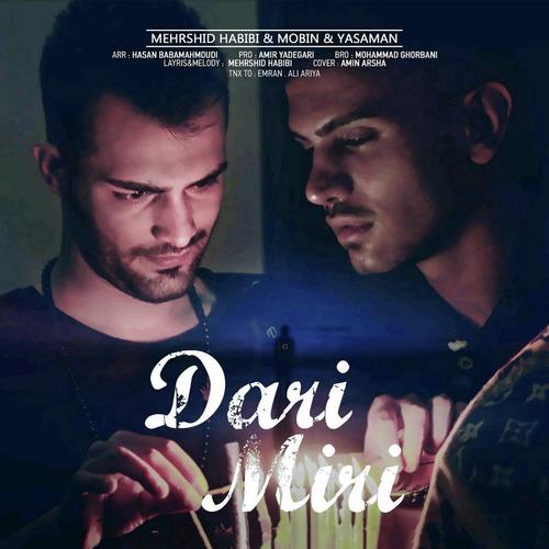 Dari Miri (feat. Mobin & Yasaman)