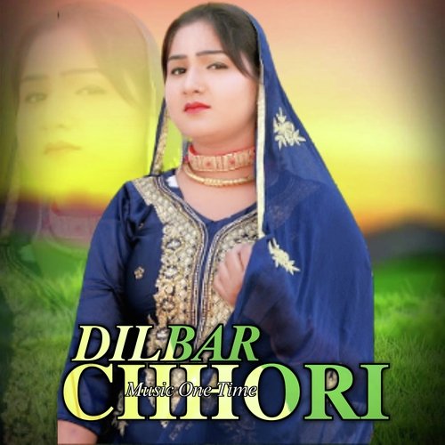 Dilbar Chhori