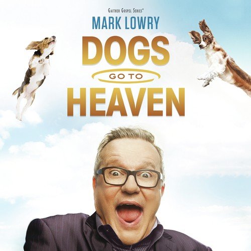 Dogs Go To Heaven (Live)_poster_image