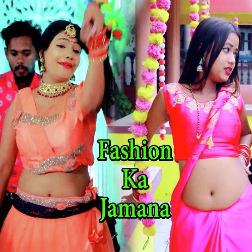 Fashion Ka Jamana