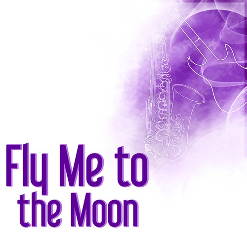 Fly Me to the Moon - Instrumental Music 2015, Piano & Guitar Session, Jazz Restaurant Music, Cocktail Party