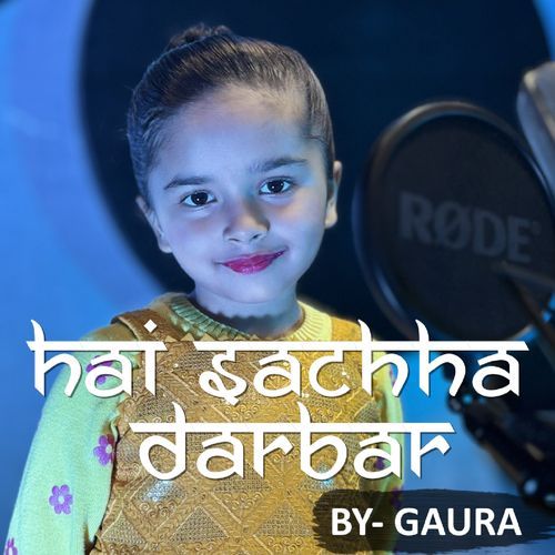 Hai Sachha Darbar