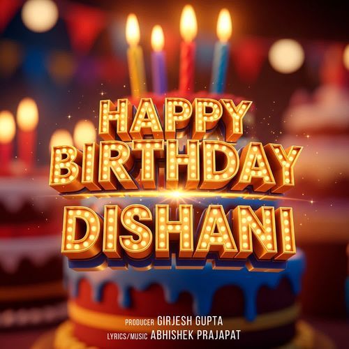 Happy Birthday Dishani