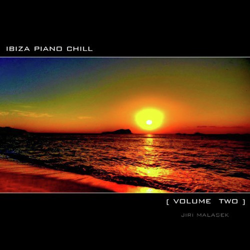 Ibiza Piano Chill-Volume 2
