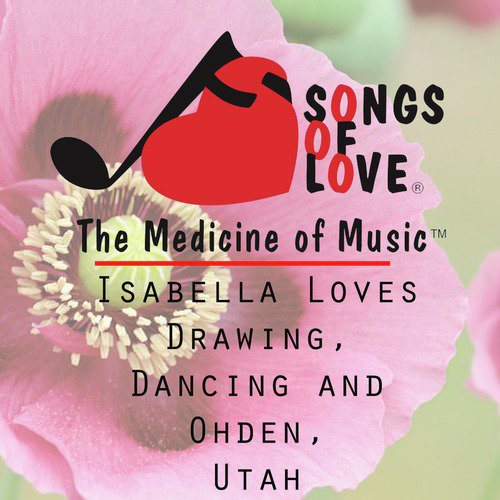 Isabella Loves Drawing, Dancing and Ohden, Utah cover art