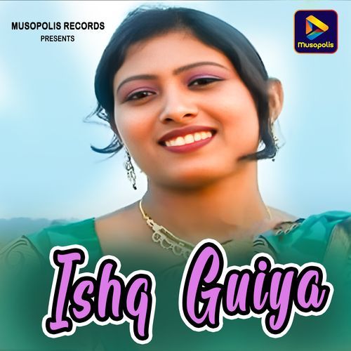 Ishq Guiya