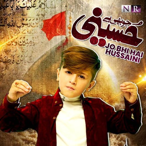 Jo Bhi Hai Hussaini