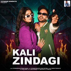 Kali Zindagi (feat. Totaramsondhiya,Moni Hooda)-Mx9TaDUdBUU