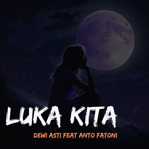 Luka Kita (feat. Anto Fatoni) cover art
