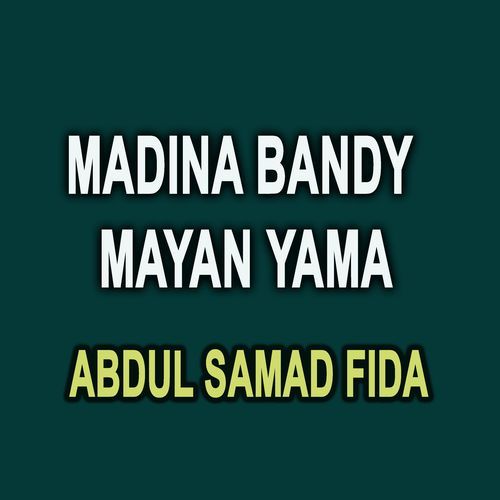 Madina Bandy Mayan Yama