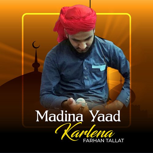 Madina Yaad Karlena