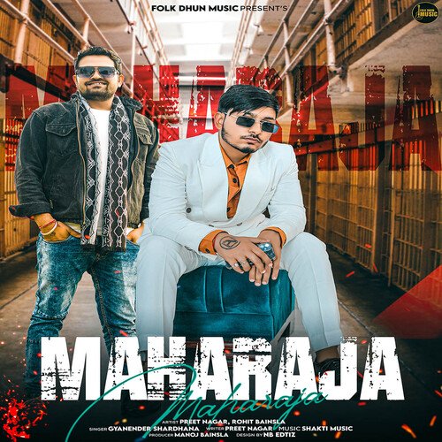 Maharaja (feat. Preet Nagar,Rohit Bainsla)