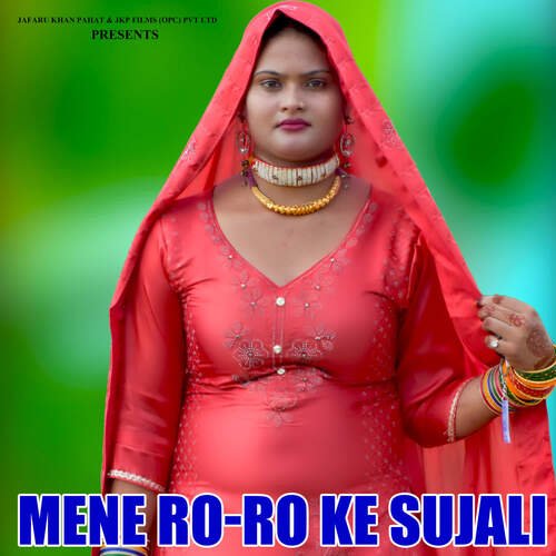 Mene Ro-Ro Ke Sujali