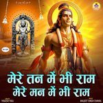 Mere Tan Me Bhi Ram Mere Man Me Bhi Ram