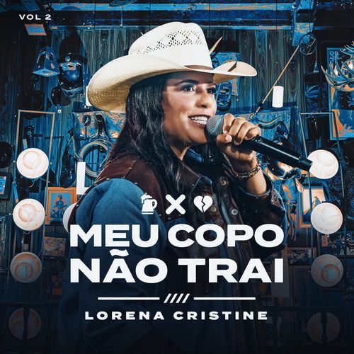 Meu Copo Não Trai (Ao Vivo / Vol.2)