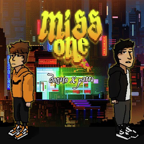 Miss One (feat. Parra)