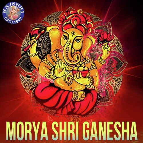 Morya Shri Ganesha