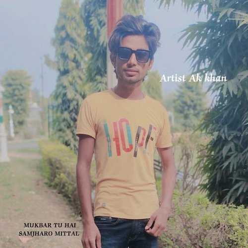 Mukbar Tu Hai Samjharo Mittal