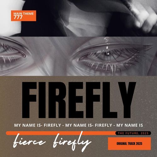 My Name Is Firefly