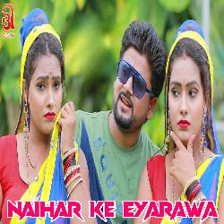 Naihar Ke Eyarawa-CV4meDF8f1Q