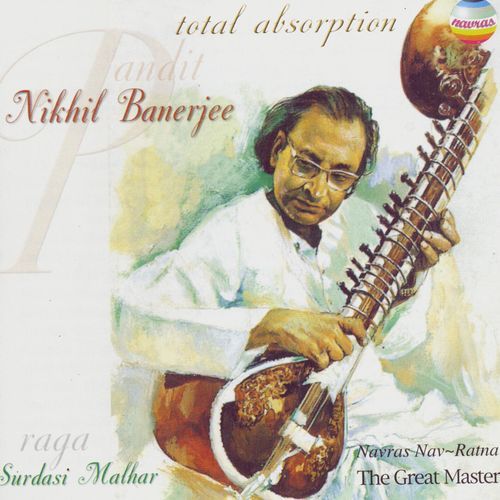 Nikhil Bannerjee: Total Absorption (Live at Law Auditorium, University of Chicago, On 14th October, 1984)