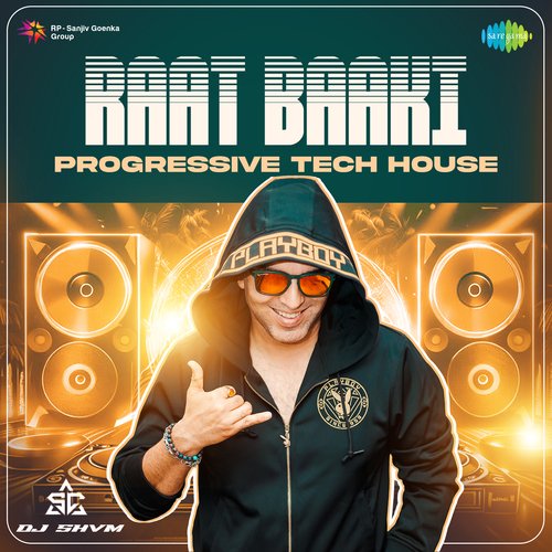 Raat Baaki - Progressive Tech House
