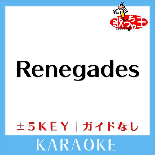 Renegades+1Key(原曲歌手:ONE OK ROCK)