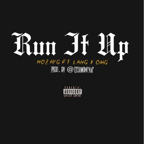 Run It Up (feat. Lang & Omg)