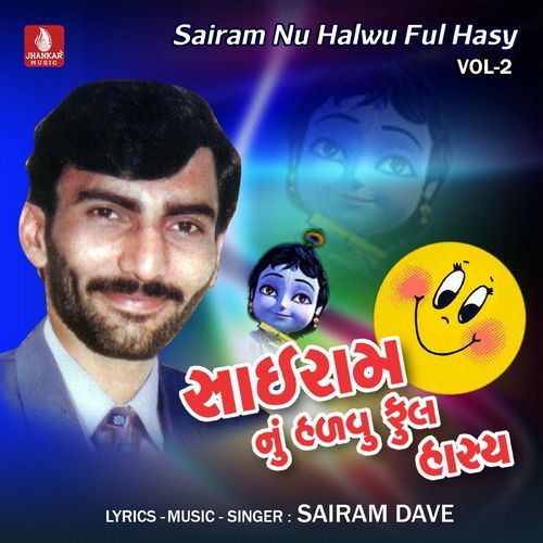 Sairam Nu Halwuful Hasy, Vol. 2