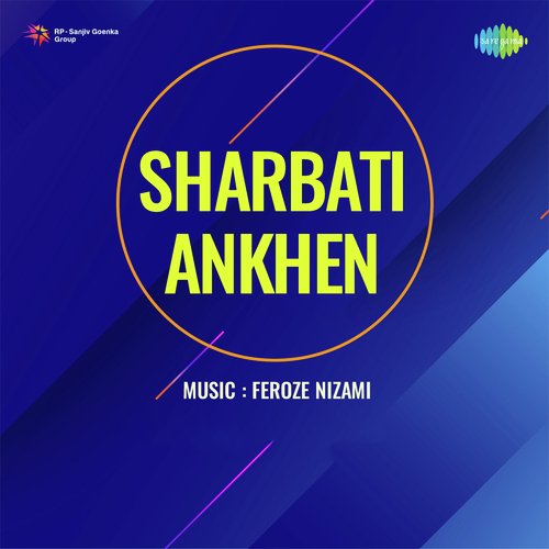 Sharbati Ankhen