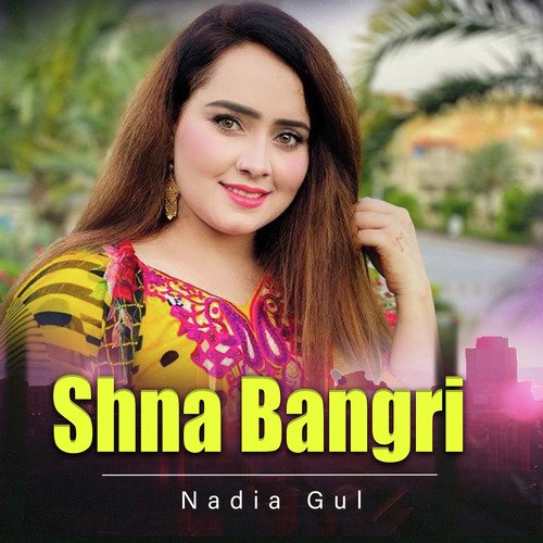 Shna Bangri