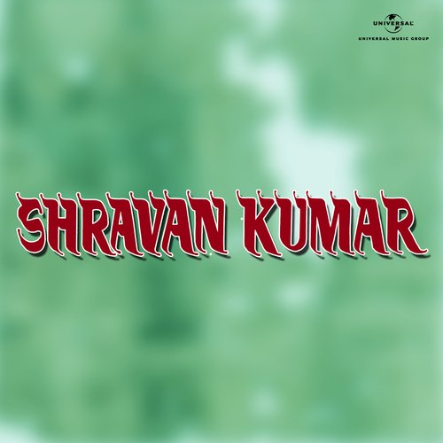 Shravan Kumar