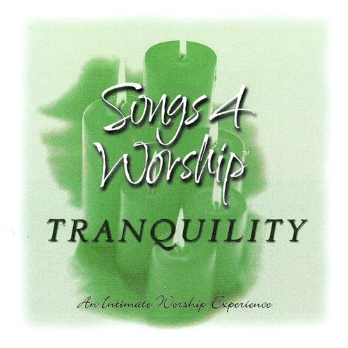 Songs 4 Worship: Tranquility