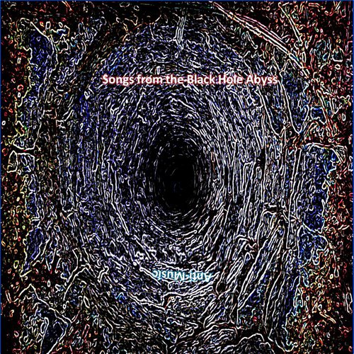 Songs of the Black Hole and the Nether