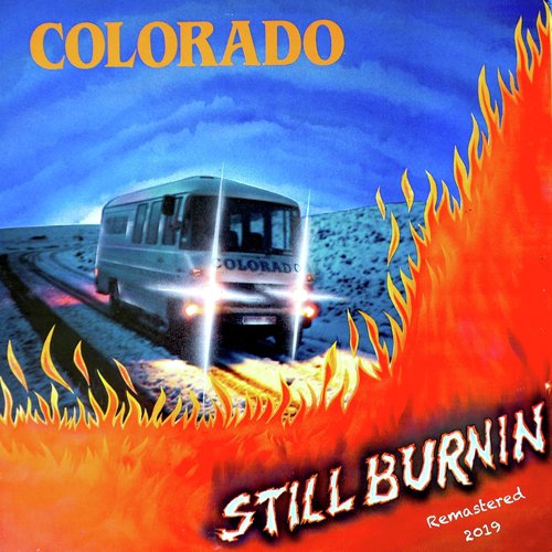 Still Burnin' (2019 Remaster)