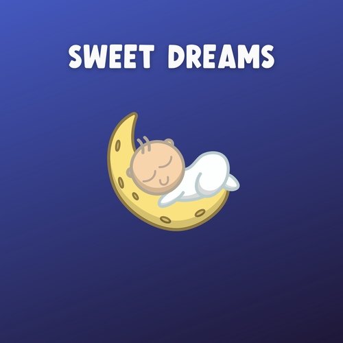 Sweet Dreams: A Collection of Calming Lullabies for Little Ones (Nursery rhymes to help baby sleep)_poster_image