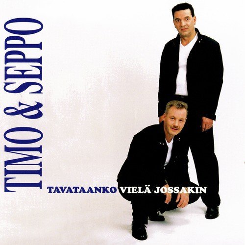 Tavataanko Vielä Jossakin