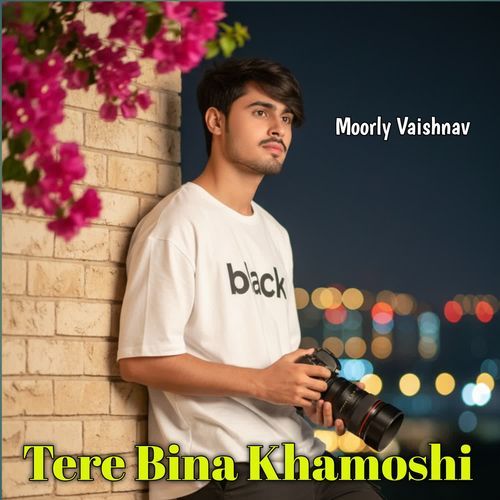 Tere Bina Khamoshi