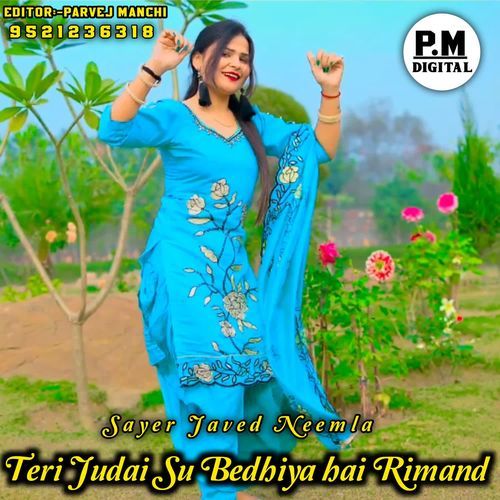 Teri Judai Su Bedhiya hai to Rimand