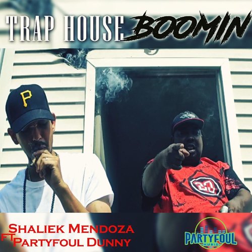 Trap House Boomin (feat. Partyfoul Dunny)_poster_image