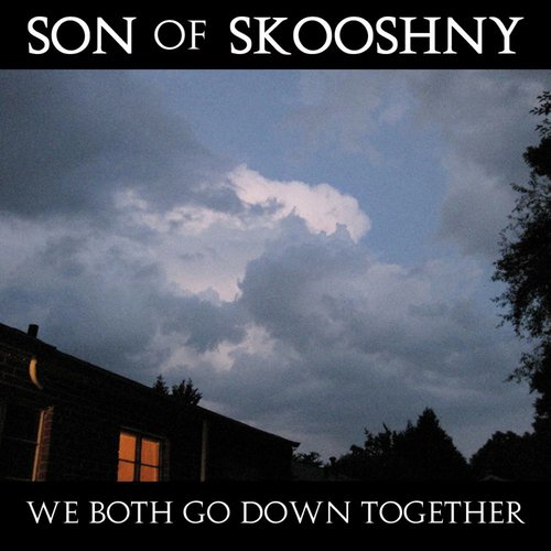 Son of Skooshny