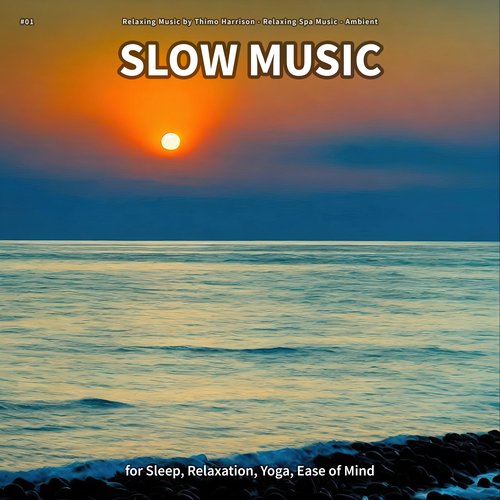 Slow Music, Pt. 37