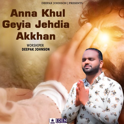 Anna Khul Geyia Jehdia Akkhan