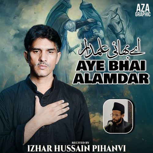 Aye Bhai Alamdar