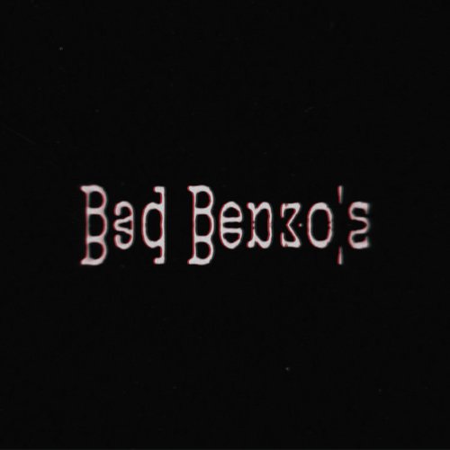 Bad Benzo´s cover art
