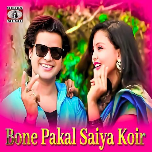 Bone Pakal Saiya Koir