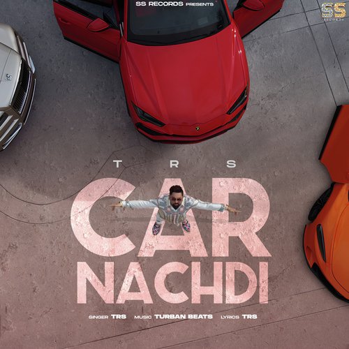 Car Nachdi