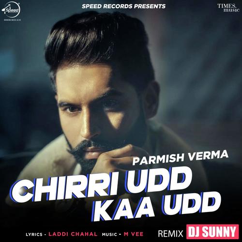 Chirri Udd Kaa Udd Remix By Dj Sunny