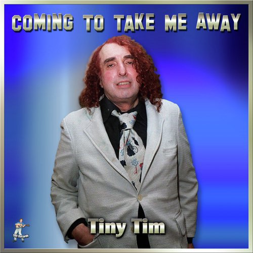 Coming To Take Me Away_poster_image