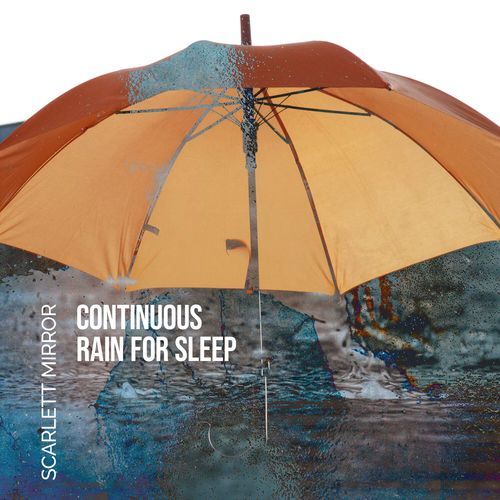 Continuous Rain For Sleep